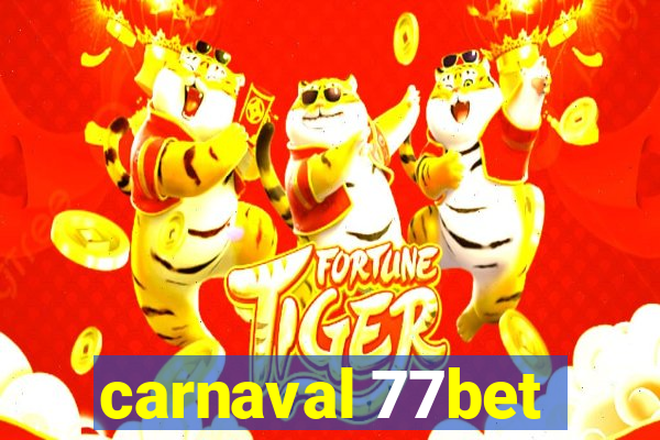 carnaval 77bet